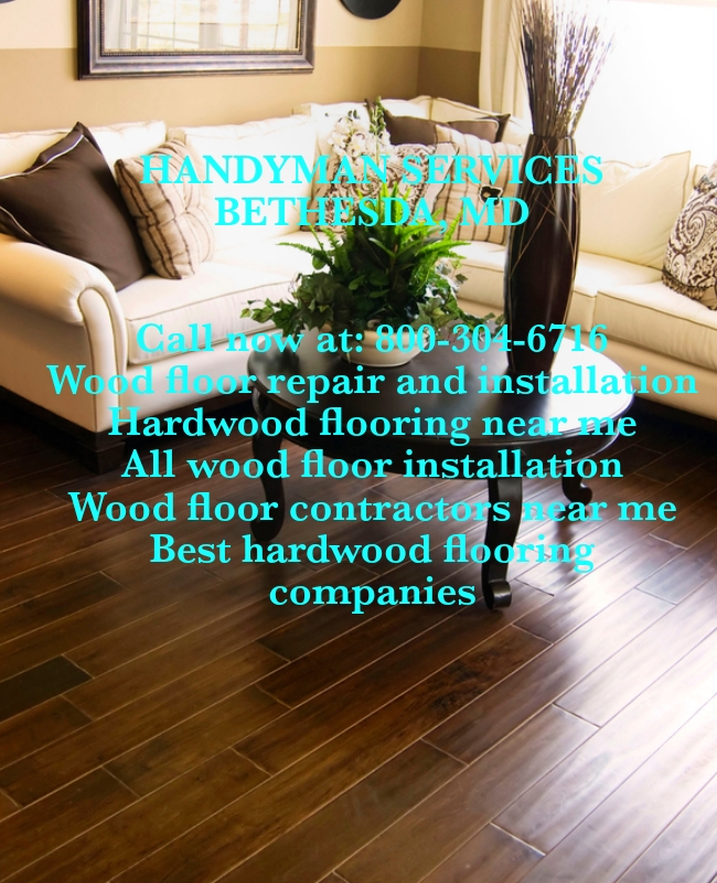 Get Your Wood Floor Installed Today! - Handyman Services Bethesda